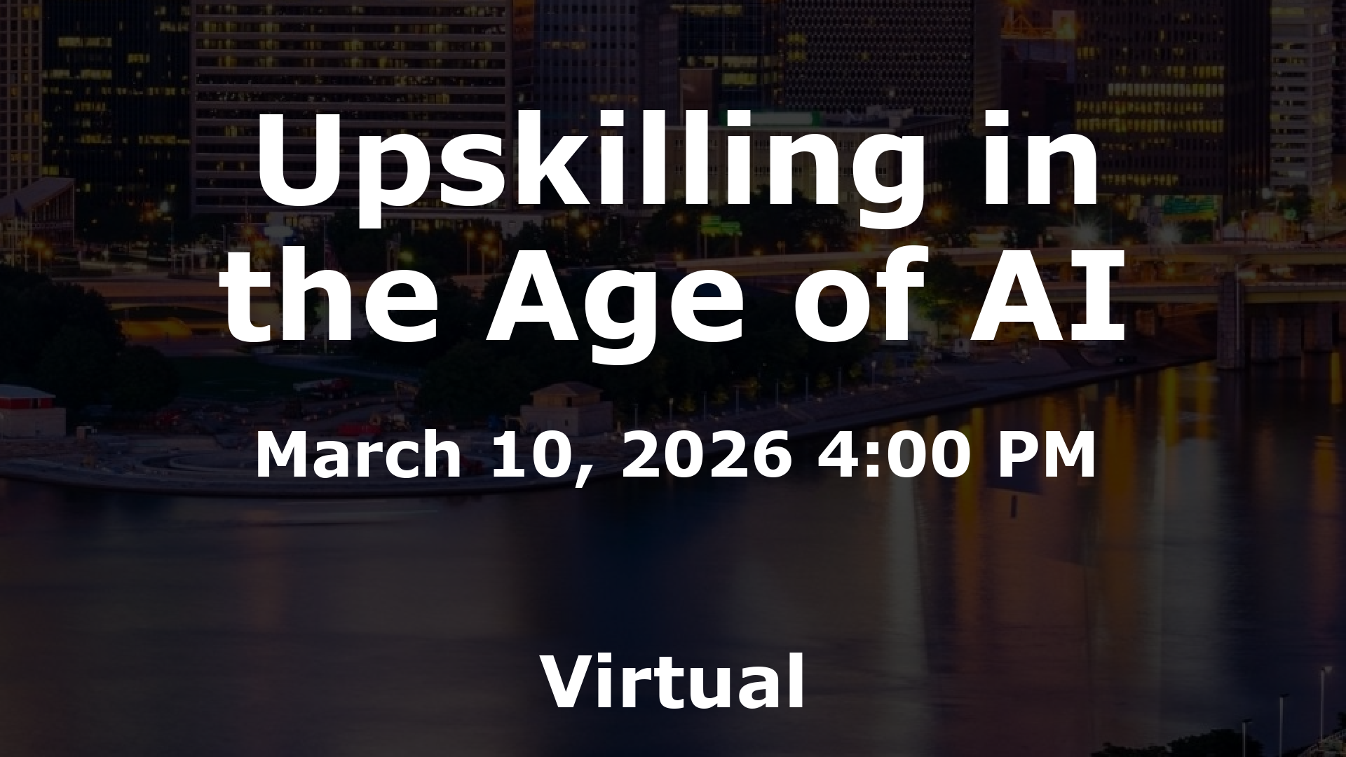 Upskilling in the Age of AI event image